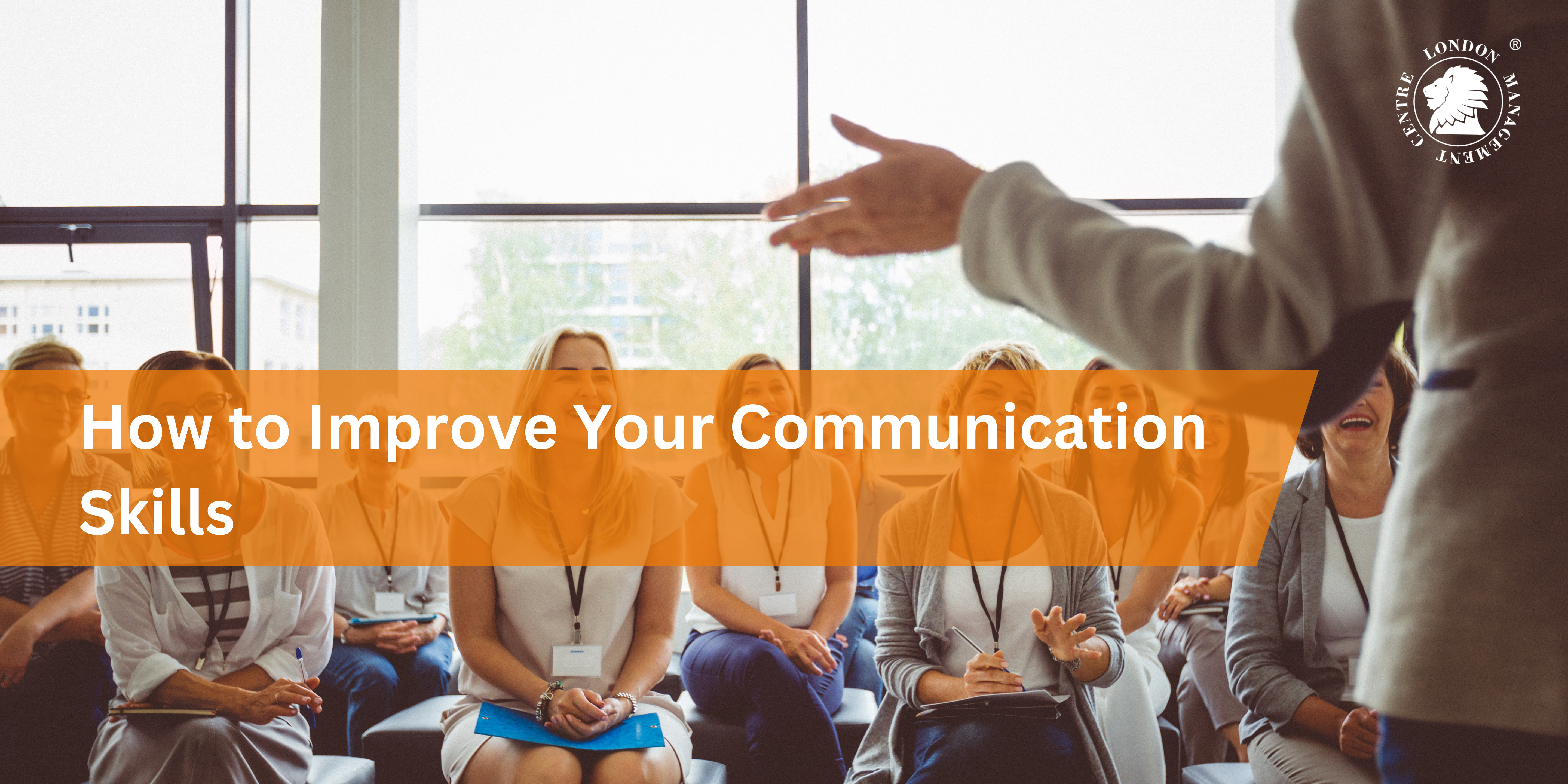 How to Improve Your Communication Skills